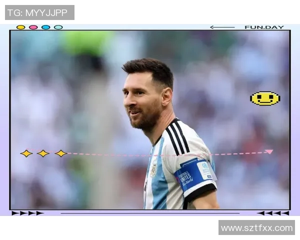 梅西传奇之路：从阿根廷少年到全球足球巨星的辉煌历程